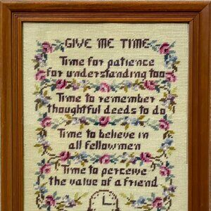 Vintage Framed Inspirational Needlepoint - Give Me Time